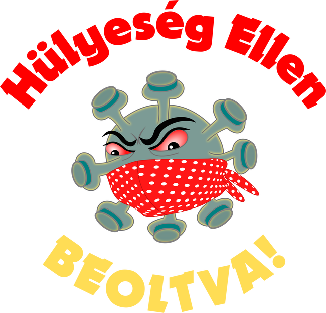 Hülyeség ellen beoltva Maszkos