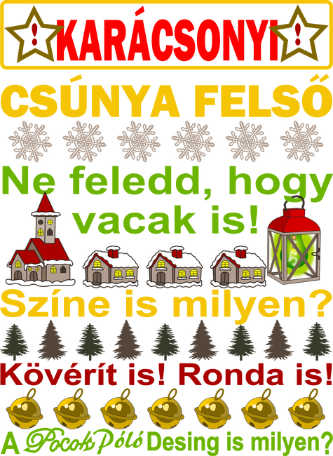 Csúnya Karácsonyi Felső -színes szöveggel