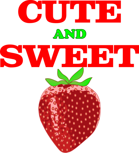 Cute and Sweet