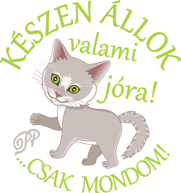 Macska Készen a jóra