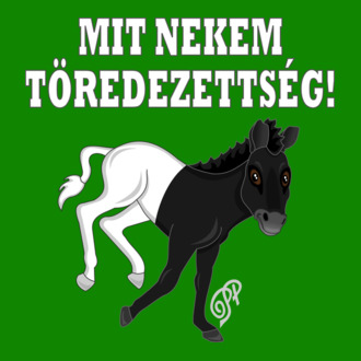 Mit Nekem Töredezettség