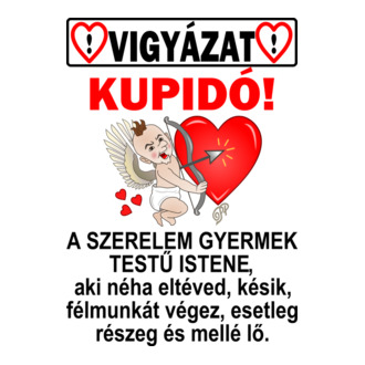 Vigyázat Kupidó A